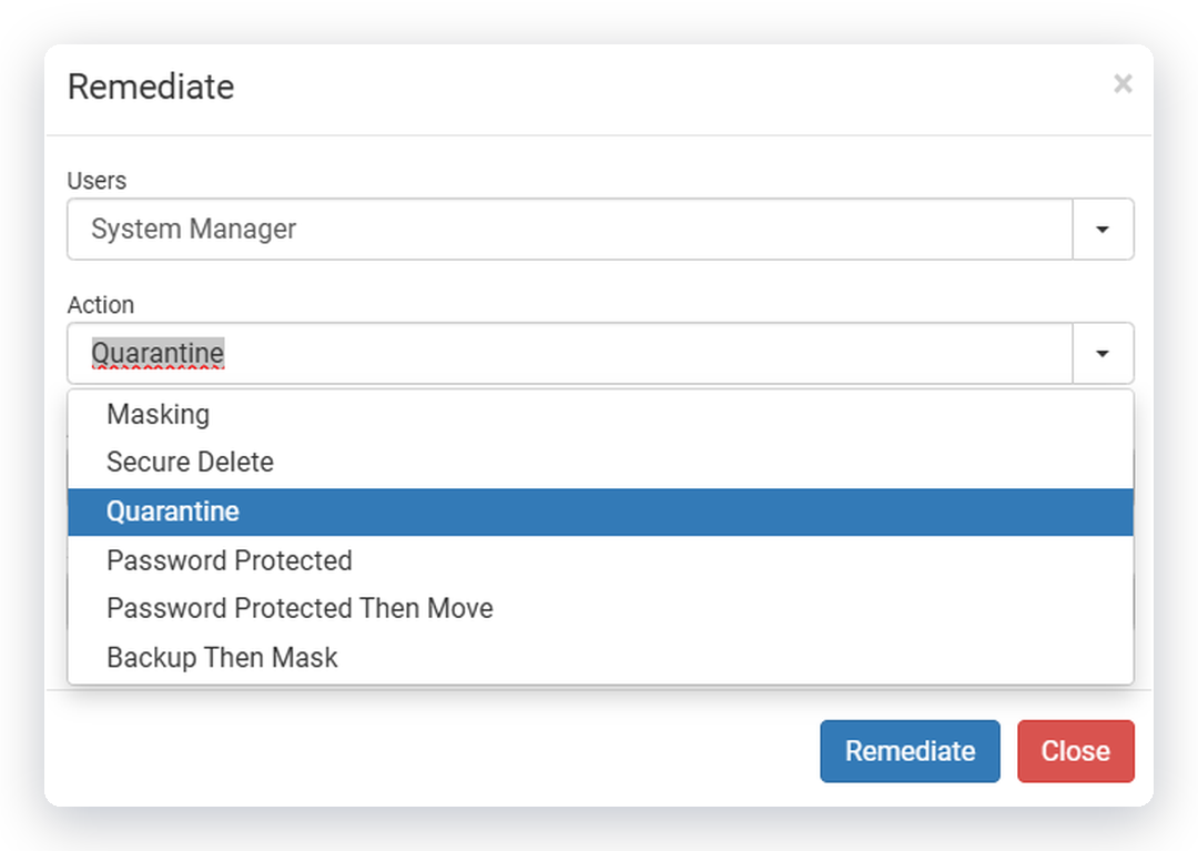 Veriket remediate dialog with mask, secure delete, quarantine and encrypt actions